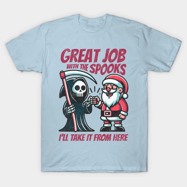 Grim Reaper Fist Bump with Santa Claus. From Halloween to Christmas Tis The Season Holiday T-Shirt by Lunatic Bear